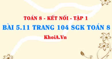 Bài 5.11 trang 104 SGK Toán 8 tập 1 Kết nối tri thức